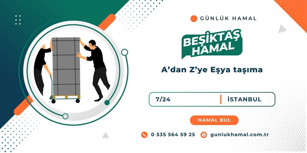 Beşiktaş Günlük Hamal Arıyorum