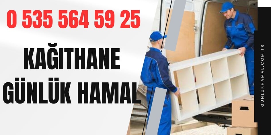 kağıthane günlük hamal arıyorum